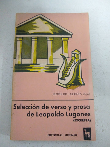 seleccion de verso y prosa de leopoldo lugones