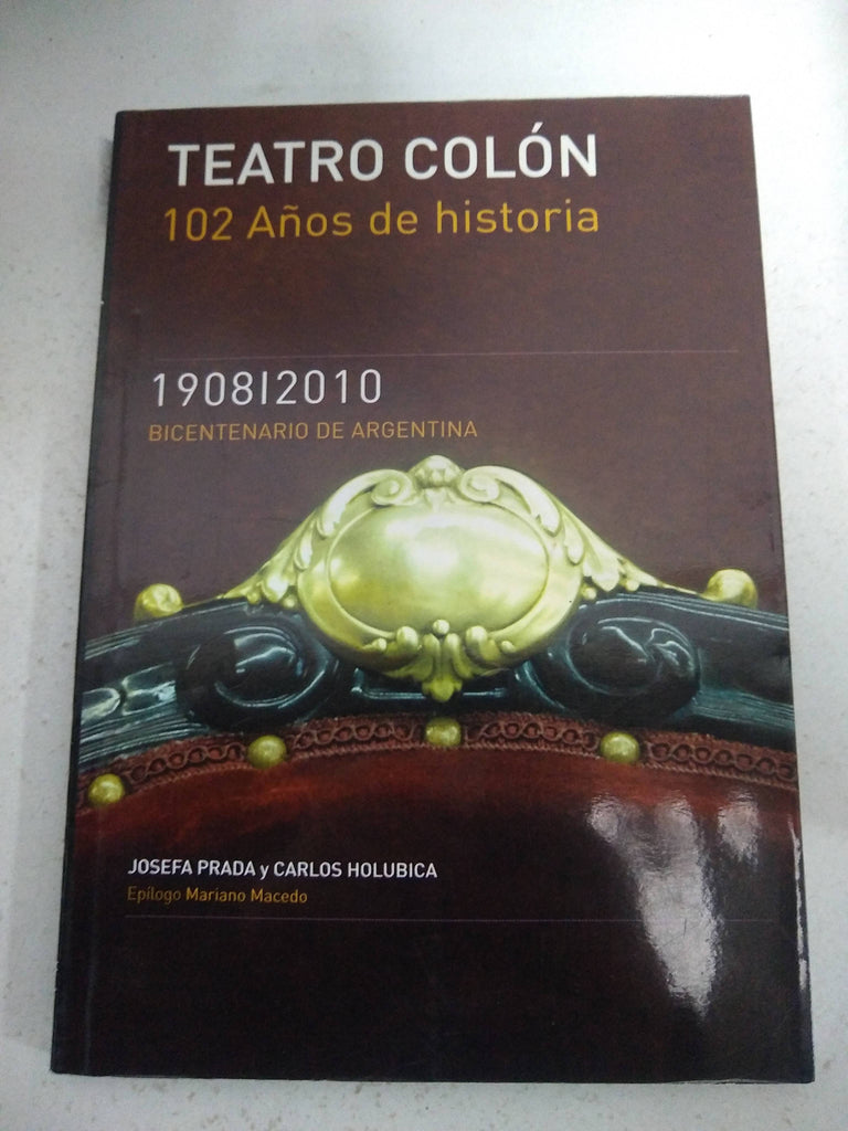 Teatro colón 102 años de historia