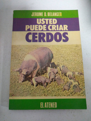 usted puede criar cerdos