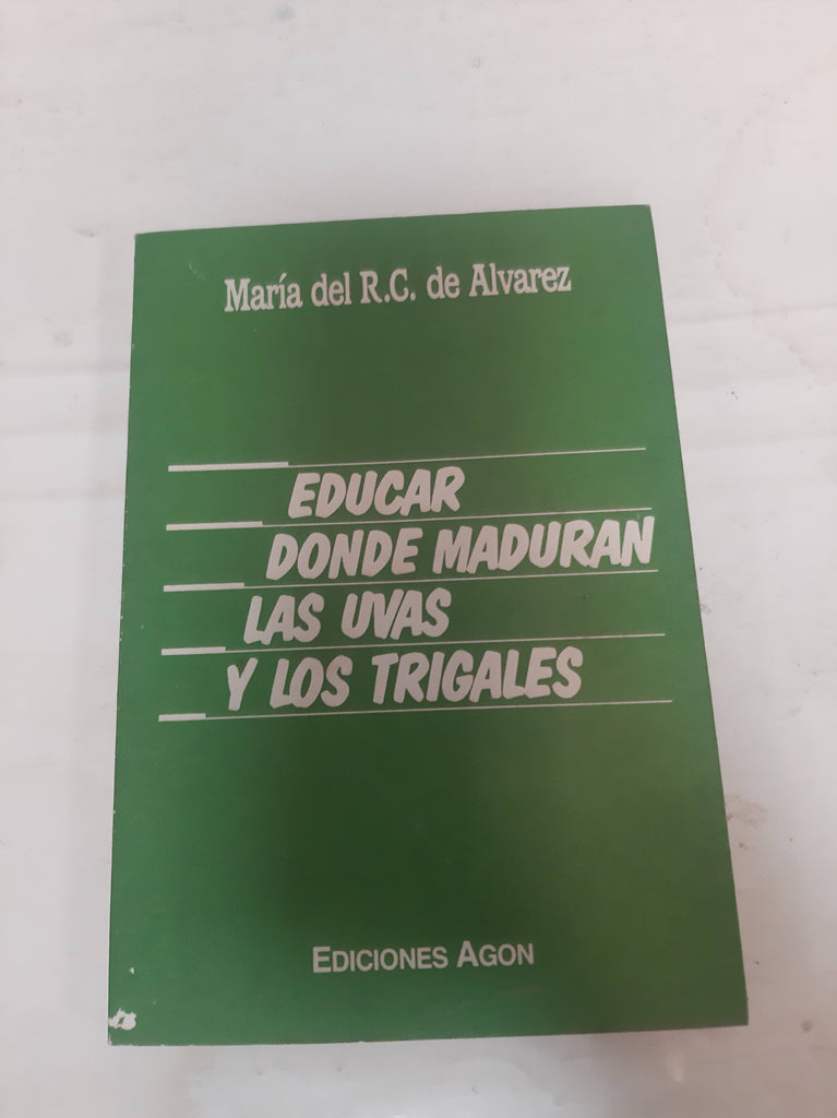 Educar donde maduran las uvas y los trigales