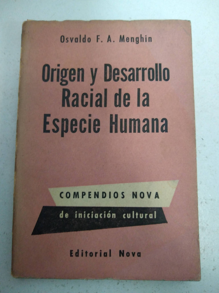 origen y desarrollo racial de la especie humana