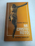 Mi cristo roto