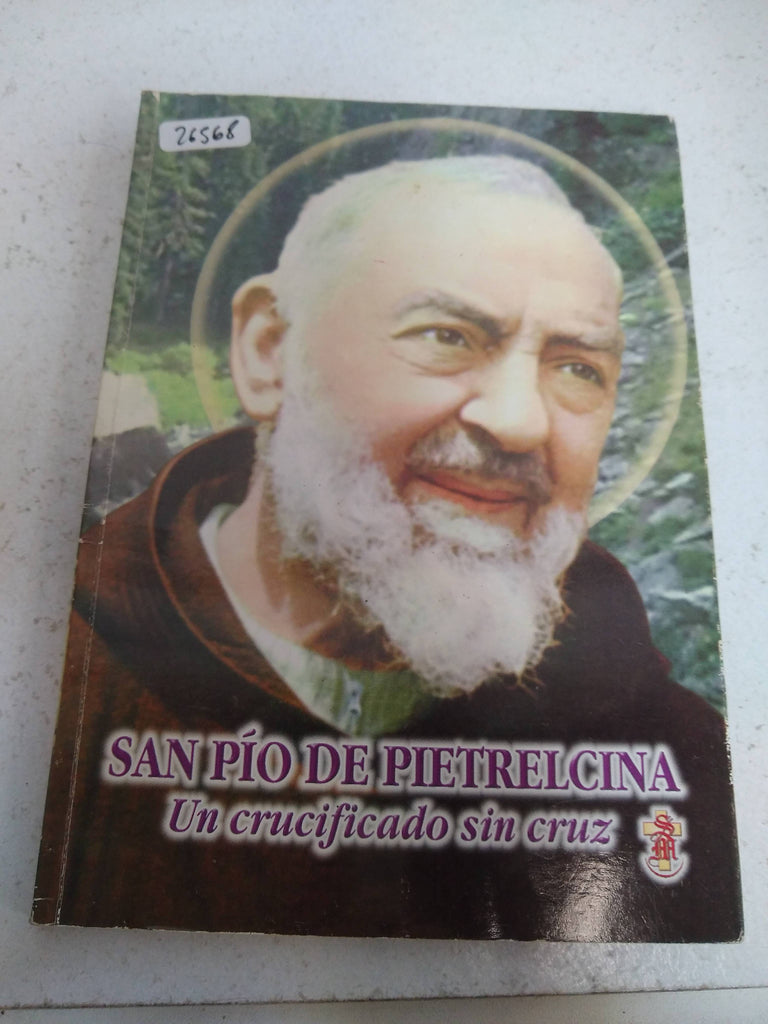 San pío de pietrelcina un crucificado sin cruz
