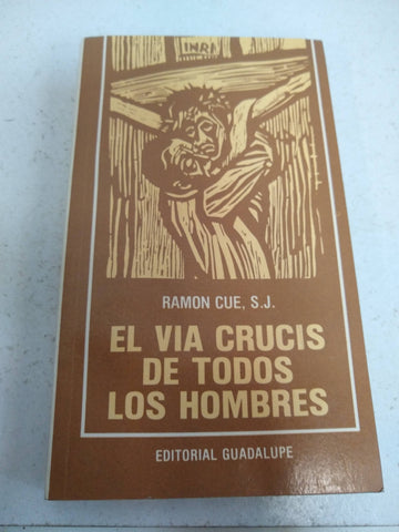 El via crucis de todos los hombres