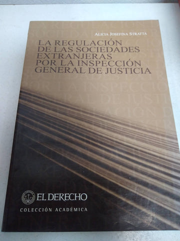 La regulación de las sociedades extranjeras por la inspección general de justicia