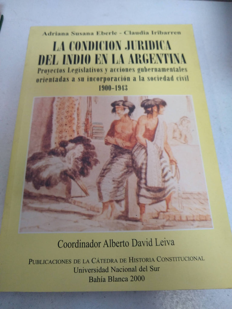 La condición jurídica del indio en la argentina