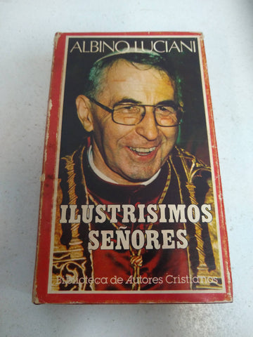 ilustrisimos señores