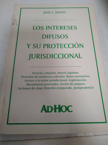 Los intereses difusos y su protección jurisdiccional