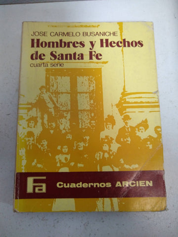 hombres y hechos de santa fe