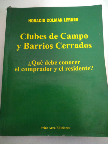 Clubes de campo y barrios cerrados