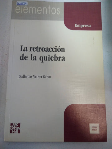 La retroacción de la quiebra