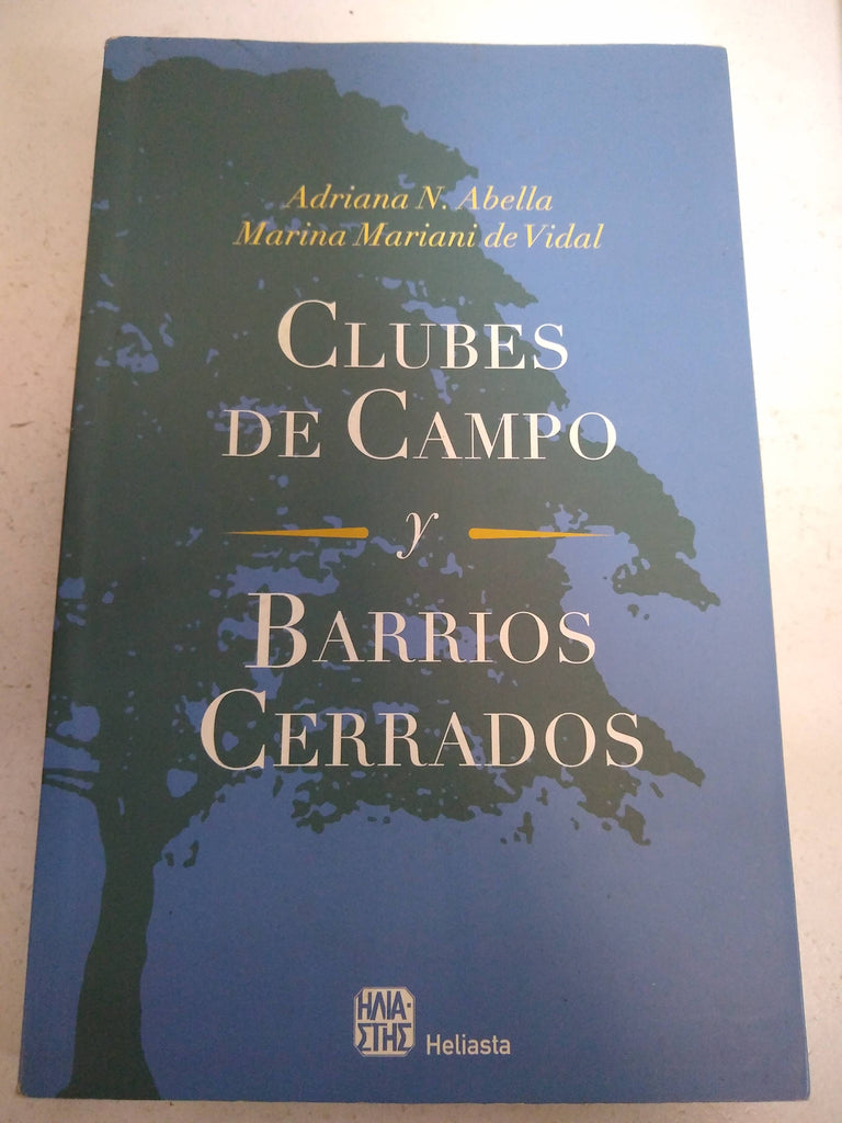 Clubes de campo y barrios cerrados