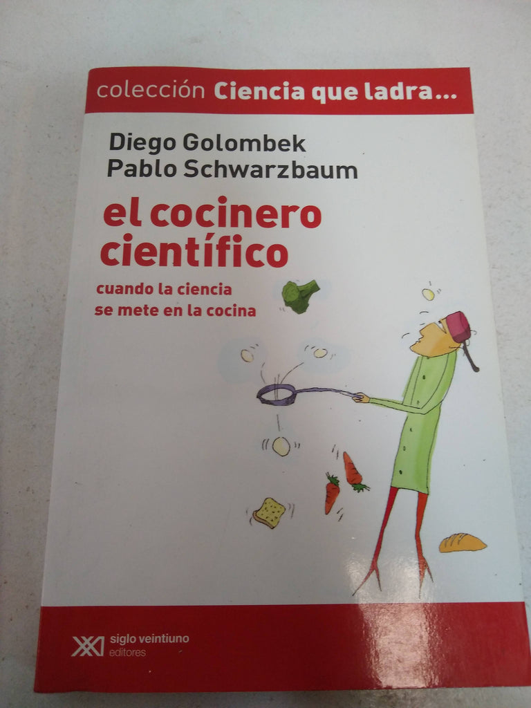 El cocinero cientifico, cuando la ciencia se mete en la cocina