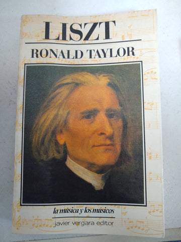 Liszt. Ronald Taylor