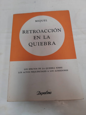 Retroaccion en la quiebra