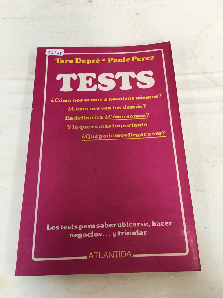 Tests, Como nos vemos a nosotros mismos?, Como nos ven los demas?