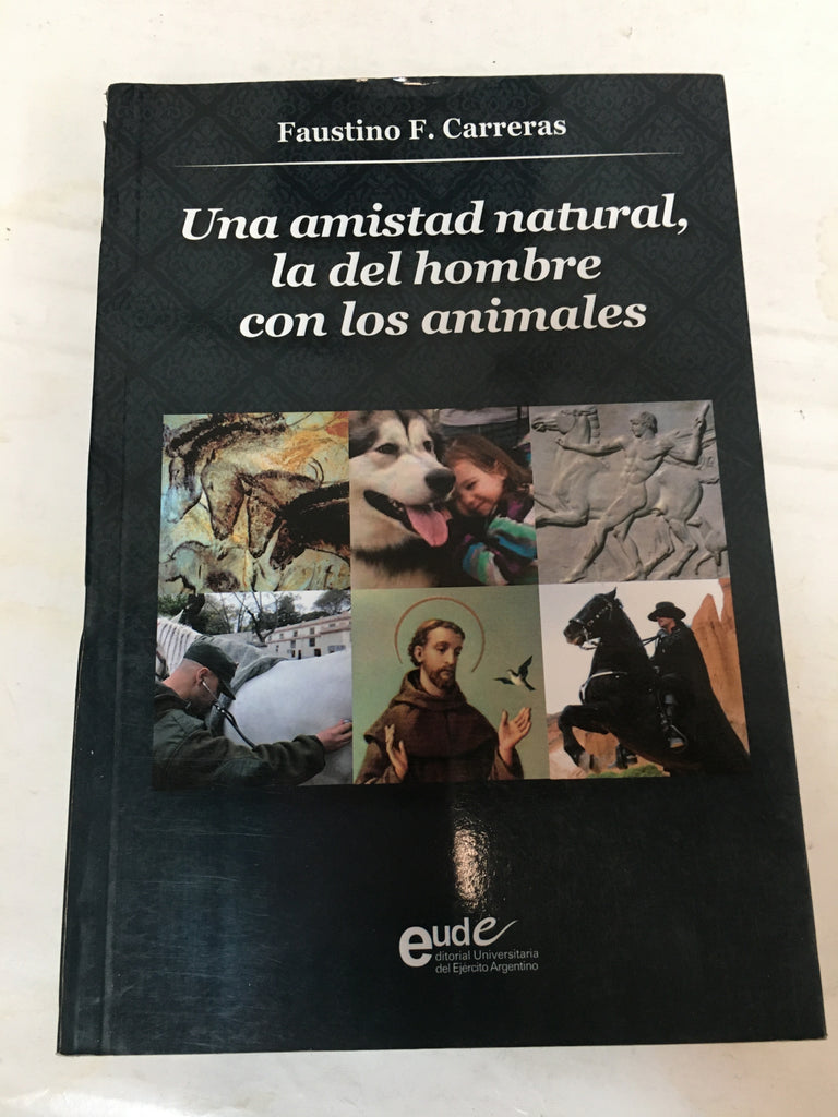 Una amistad natural, la del hombre con los animales