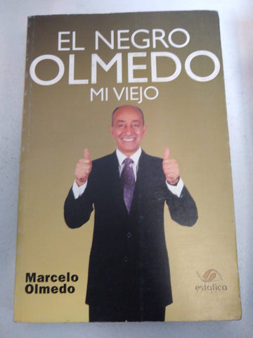 El negro Olmedo. Mi viejo