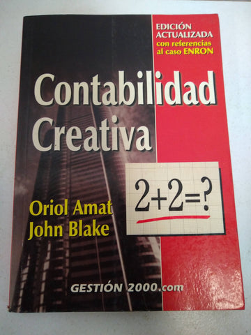 Contabilidad creativa edición actualizada con referencia al caso ENRON