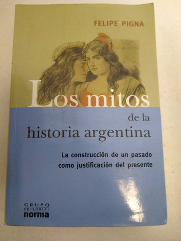 Los mitos de la Historia Argentina