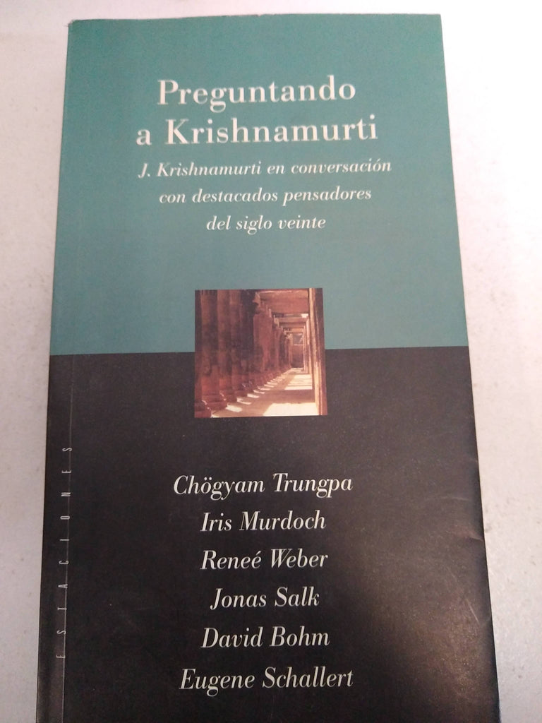 Preguntando a Krishnamurti