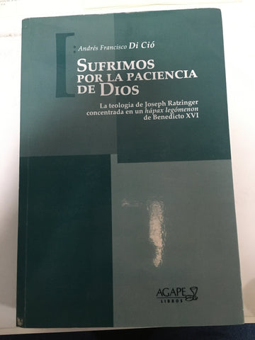 Sufrimos por la paciencia de Dios