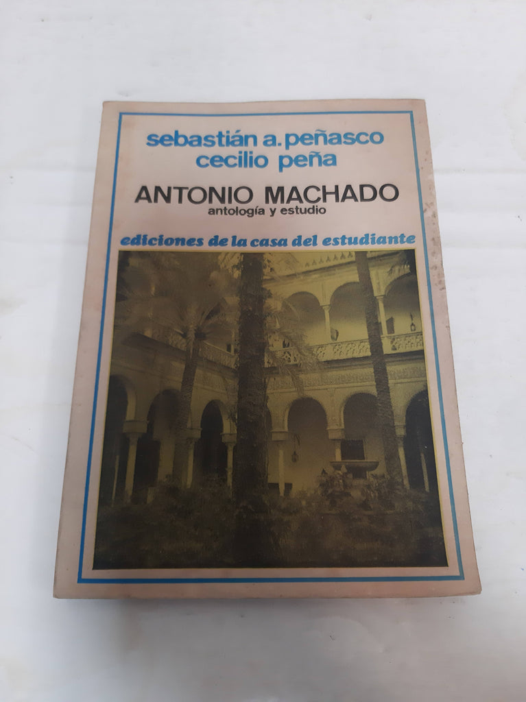 Antonio Machado antología y estudio