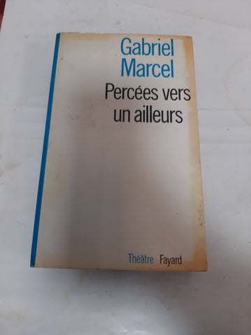 Percées vers un ailleurs