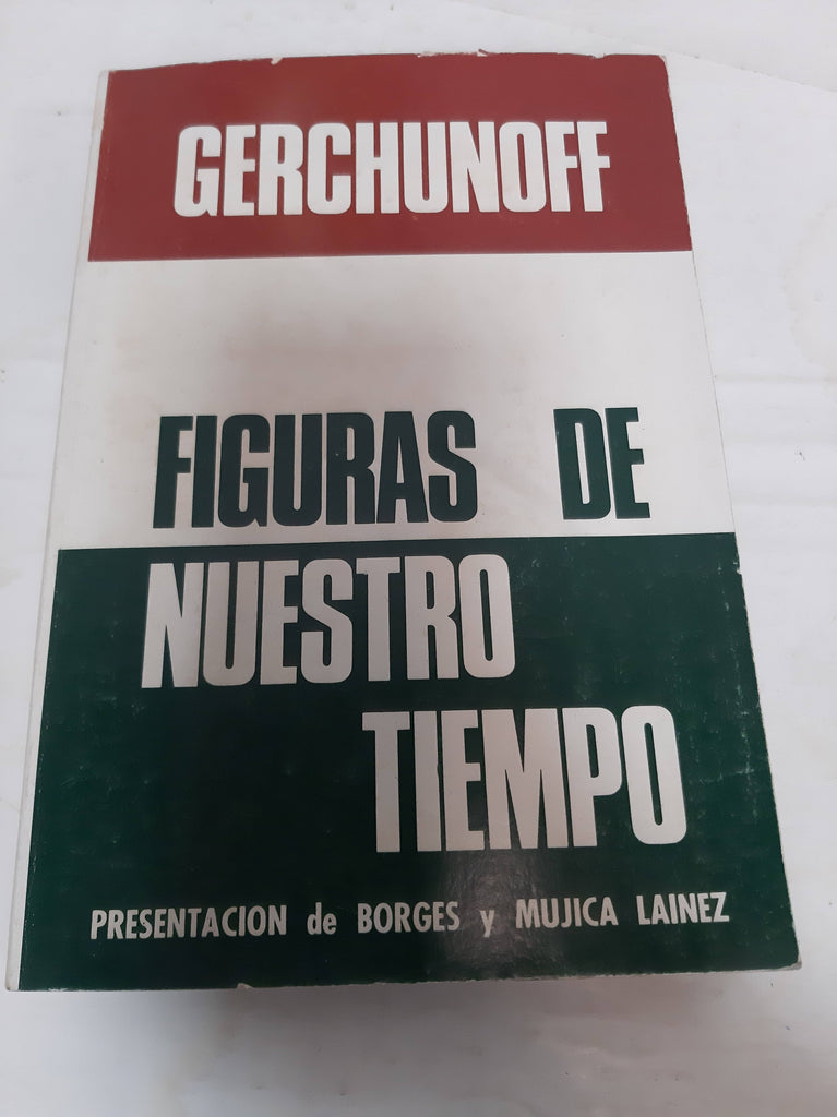 Gerchunoff. Figuras de nuestro tiempo