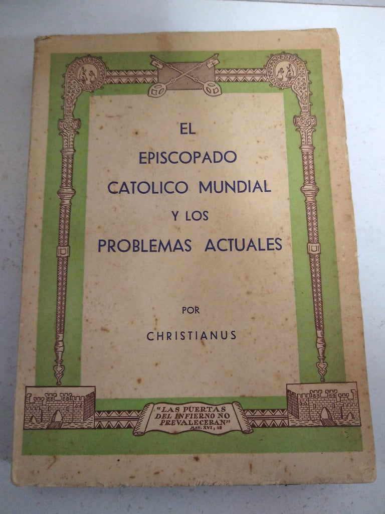 El episcopado catolico mundial y los problemas actuales