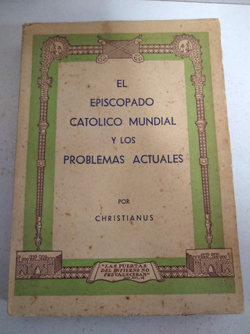 El episcopado catolico mundial y los problemas actuales