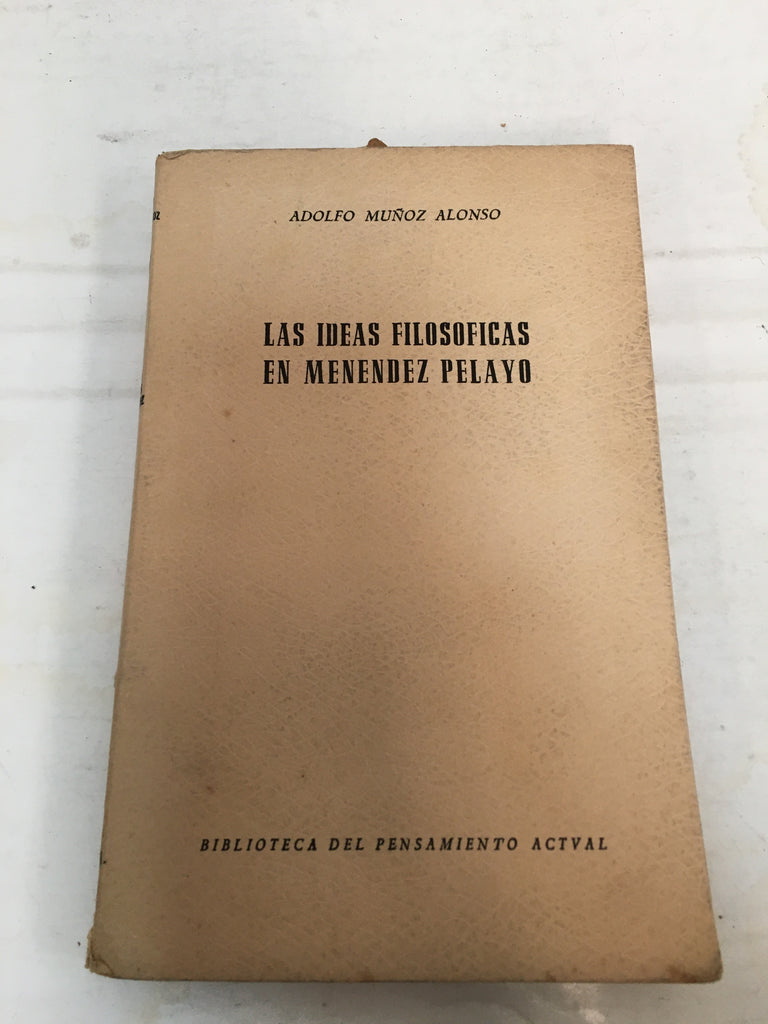 Las ideas filosoficas en Menendez Pelayo