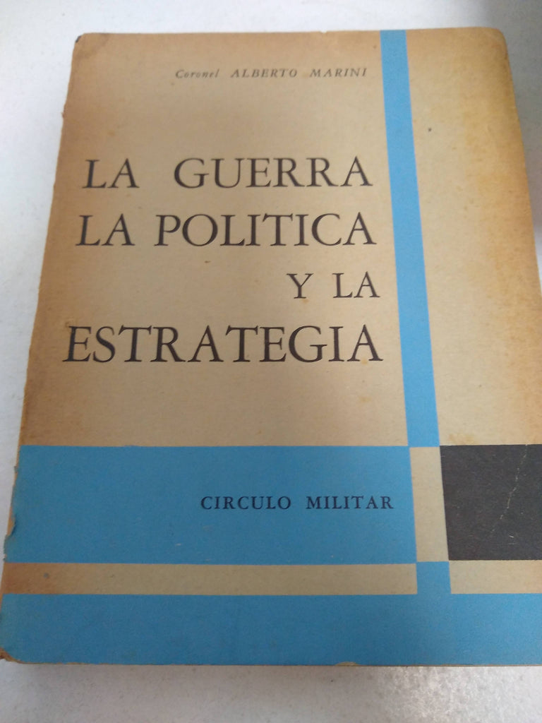 la guerra la politica y la estrategia