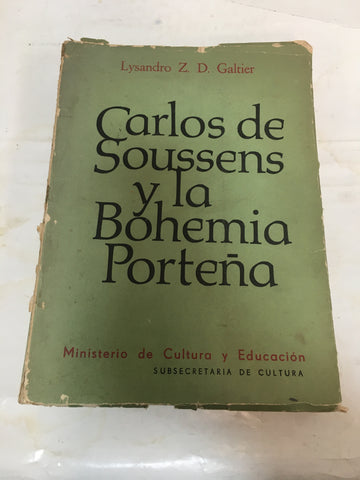 Carlos de Soussens y la Bohemia Porteña