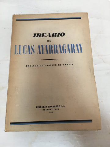 ideario de lucas ayarragaray