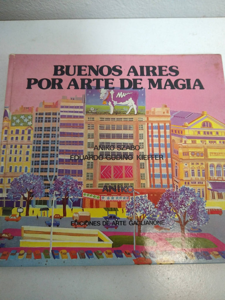 Buenos Aires por arte de magia