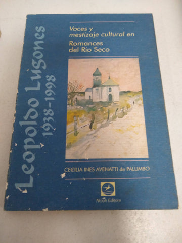 voces y mestizaje cultural en romances del rio seco