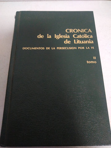 Cronica de la Iglesia Católico de Lituania. Tomo II