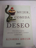 Mujer Comida Y Deseo