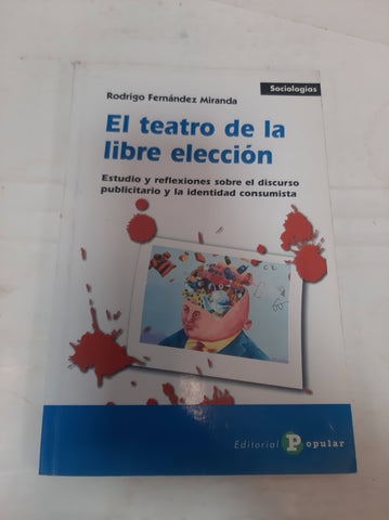 El teatro de la libre elección