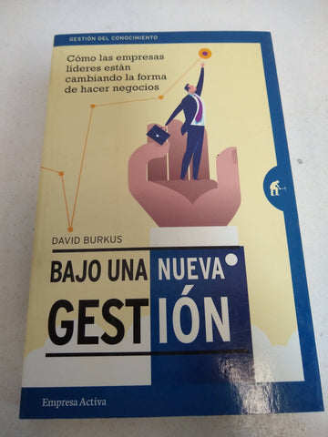 Bajo una nueva gestión: Cómo las empresas líderes están cambiando la forma de hacer negocios