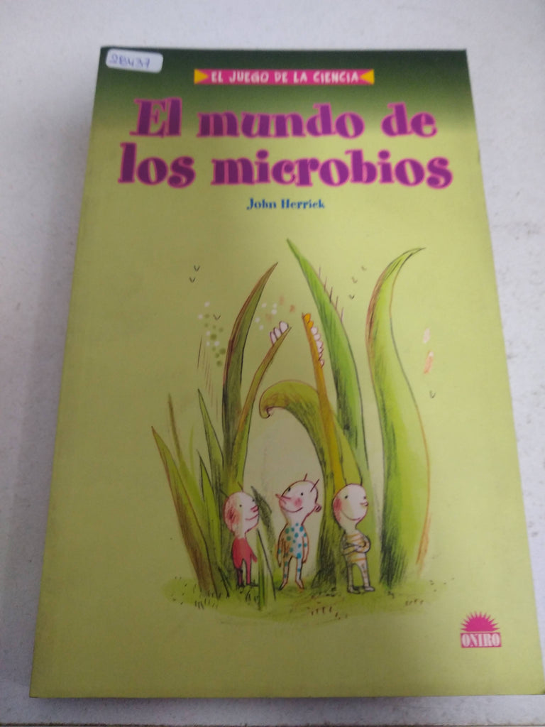 mundo de los microbios coleccion el juego de la ciencia Ed. 9999