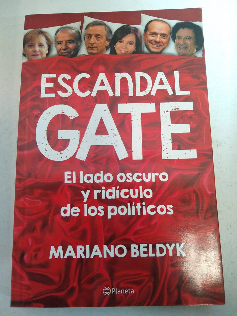 Escandalgate - Mariano Beldyk - Editorial Planeta