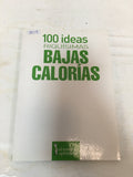 100 Ideas Riquisimas Baja Calorias