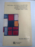 Historia, ficción y escritura : la novelística de Mempo Giardinelli entre 1980 y 1991.