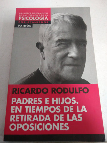 Padres E Hijos. En Tiempos De La Retirada De Las Oposiciones