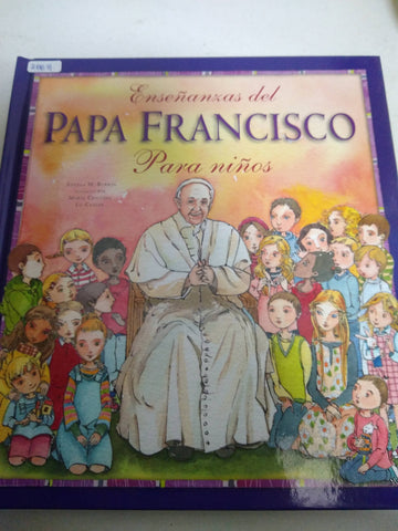 Enseñanzas del Papa Francisco para niños