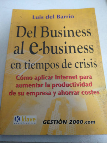 DEL BUSINESS AL E-BUSINESS EN TIEMPOS DE CRISIS 2779