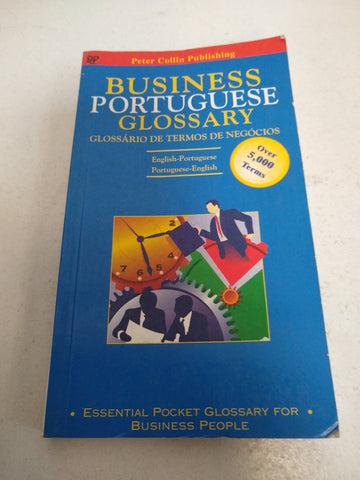 Business Glossary: English-Portuguese/Portuguese-English