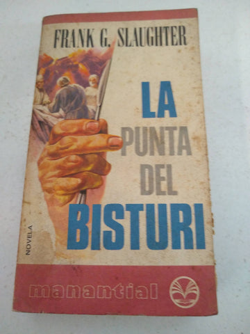 La punta del bisturi